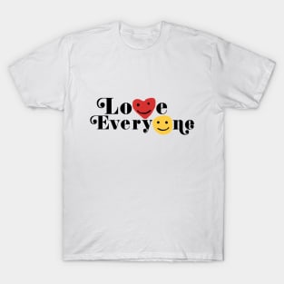 Love Everyone T-Shirt